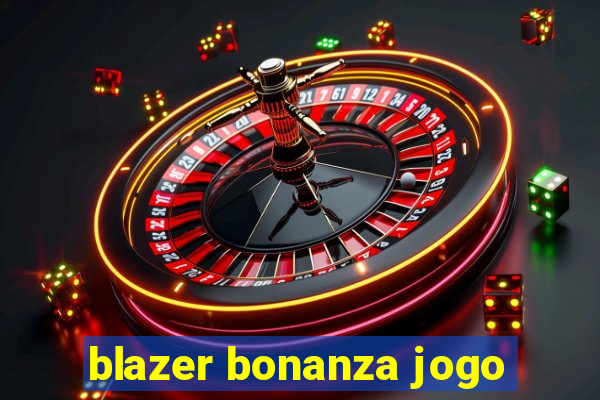 blazer bonanza jogo